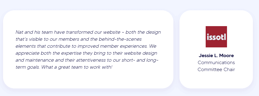A testimonial praising Nat and his team as expert website designers for improving a site is shown alongside the ISSOTL logo and the name Jessie L. Moore, Communications Committee Chair. - Clio Websites | Top Canadian Web Design Company